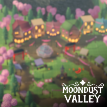 Moondust🎉Valley (Sunsetting)