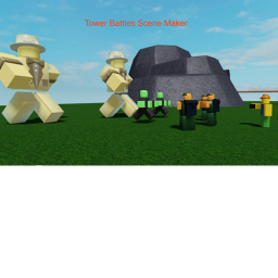 Tower battles Scene Maker BETA