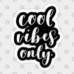 COOLVIBES. CHILL