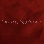 Creating Nightmares