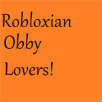 Robloxian Obby Lovers!