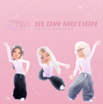 GLOW MOTION DANCE PROJECT