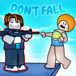 DON'T FALL