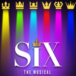 SIX The Musical Entertainment
