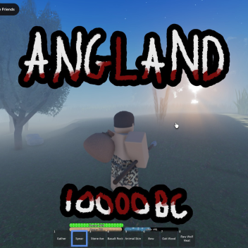 ANGLAND: 10000 BCE [Survival]