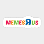 Memes R Us!