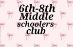 6th_8th Middle schoolers Club