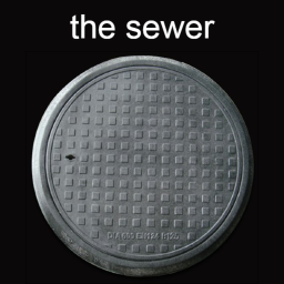 The Sewer