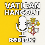 The Vatican Hangout Community
