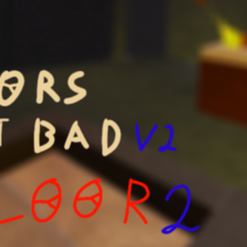 DOORS But Bad V2 FLOOR 2
