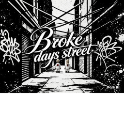 Broke Days Street