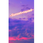 ~Sunset•Squad~