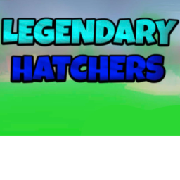Legendary Hatchers