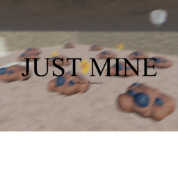 Just Mine