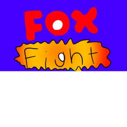 FOX FIGHT!