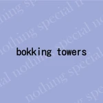 Bokking Towers Group Thumbnail