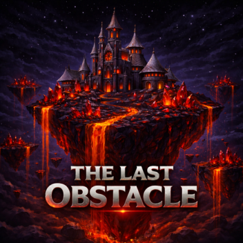 THE LAST OBSTACLE