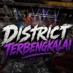[ GRAND OPENING V.2] DISTRICT TERBENGKALAI