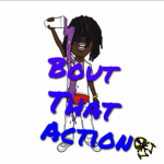 Bout that Action tb2