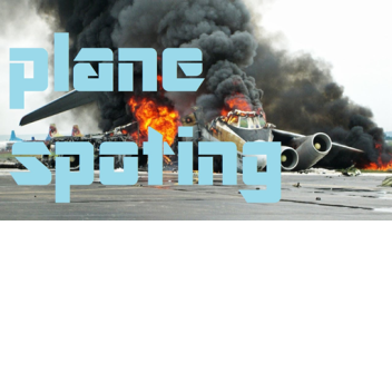 Plane spotting