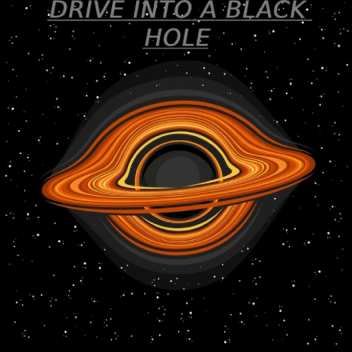 Drive into a black hole! [CAR UPDATE]