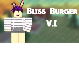 Bliss Burger VI