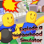 Explode a Neighborhood Simulator