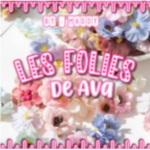 Les folies de Ava