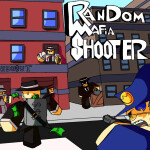 Random Mafia Shooter