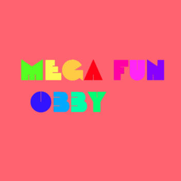 Mega Fun Obby