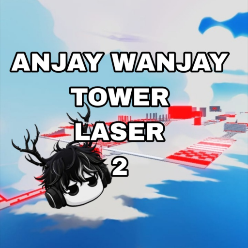 Anjay Wanjay Laser 2