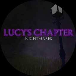 Lucy's Chapter |  Chapter 6 part final