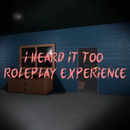 I Heard It Too Roleplay icon