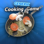 Generic Cooking Game [BETA][UPD2.17] 