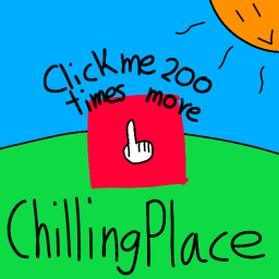 Chilling Place
