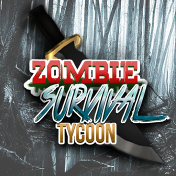 Zombie Survival Tycoon ☢️ [UPDATE!]