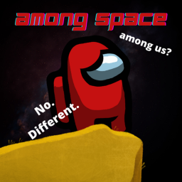 🔪Among Space!🔪