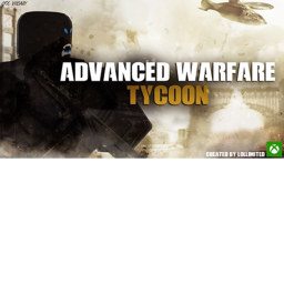 Advanced Warfare Tycoon²