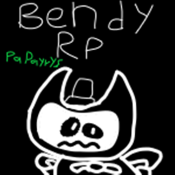 Bendy And The Ink Machine RP