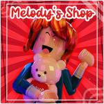 Melody's Shop <3