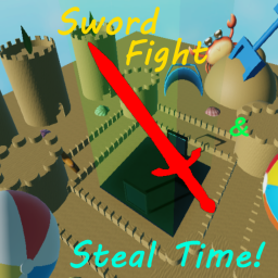 Sword Fight & Steal Time