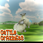 Cattle Craziness