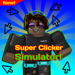Super Clicker Simulator Testing server