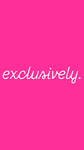 exclusively .