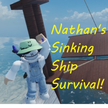Nathan's Sinking Ship Survival!	