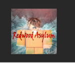 Redwood Asylum