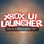 [MASSIVE UPDATE] Xbox UI Launcher