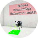Reject Humanity Return to Moo