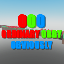 WIP: Ordinary Obby Obviously