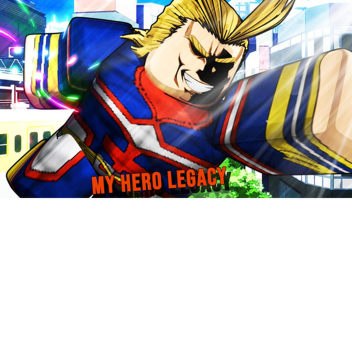 MY HERO LEGACY
